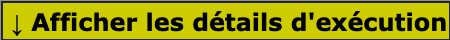 Information sur les détails d'exécution